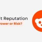 Reddit Reputation Brand Power or Risk